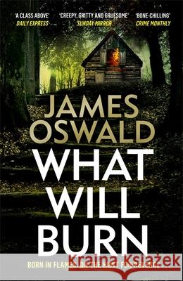 What Will Burn James Oswald 9781472276186 Headline Publishing Group - książka
