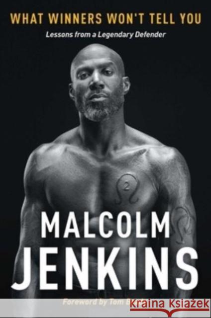What Winners Won\'t Tell You: Lessons from a Legendary Defender Malcolm Jenkins 9781668004494 Simon & Schuster - książka