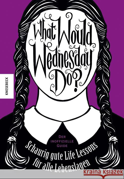 What would Wednesday do? Thompson, Sarah 9783957288301 Knesebeck - książka