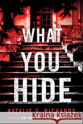 What You Hide Natalie D. Richards 9781492657187 Sourcebooks Fire - książka