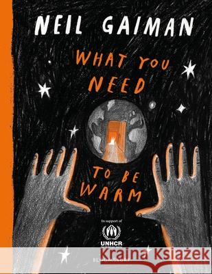 What You Need to Be Warm Neil Gaiman 9781526660619 Bloomsbury Publishing PLC - książka