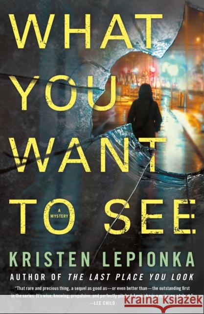 What You Want to See: A Mystery Lepionka, Kristen 9781250210050 Minotaur Books - książka