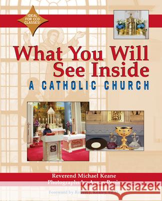What You Will See Inside a Catholic Church Keane, Micheal 9781893361546 Skylight Paths Publishing - książka
