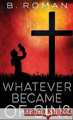 Whatever Became of Sin B Roman 9784824105097 Next Chapter - książka