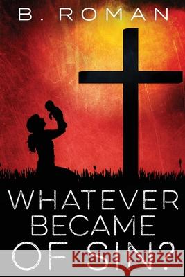Whatever Became of Sin B Roman 9784824105134 Next Chapter - książka