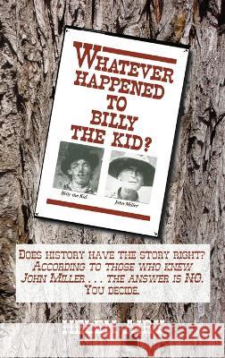 Whatever Happened to Billy the Kid? Helen L Airy 9781632934185 Sunstone Press - książka