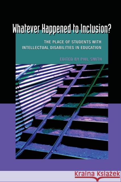 Whatever Happened to Inclusion?; The Place of Students with Intellectual Disabilities in Education Danforth, Scot 9781433104343 Peter Lang Publishing Inc - książka