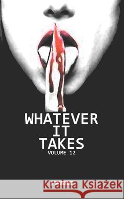 Whatever It Takes J. Ware 9780991565818 Jware - książka