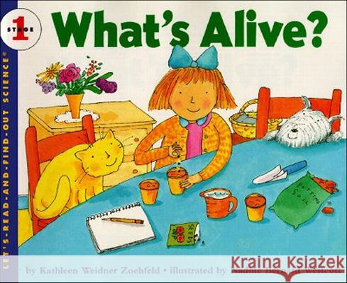 What's Alive? Kathleen Weidner Zoehfeld Nadine Bernard Westcott 9780780754133 Perfection Learning - książka