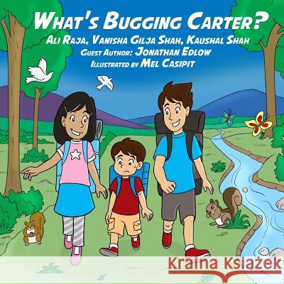 What's Bugging Carter?: Junior Medical Detective Series Vanisha Gilja Shah Kaushal Shah Jonathan Edlow 9781530482689 Createspace Independent Publishing Platform - książka