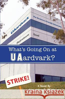 What's Going On at UAardvark? Petithory, Rita 9780692261125 Solidarity Press - książka