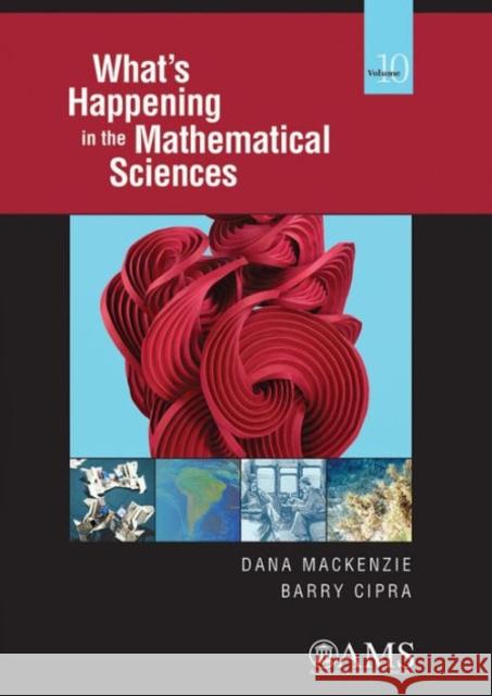What's Happening in the Mathematical Sciences Dana Mackenzie 9781470422042 Eurospan - książka