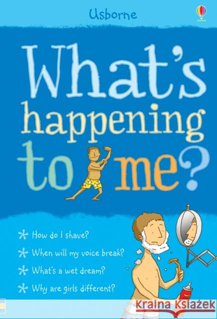 Whats Happening to Me? (Boy) Frith Alex 9780746076637 Usborne Publishing Ltd - książka