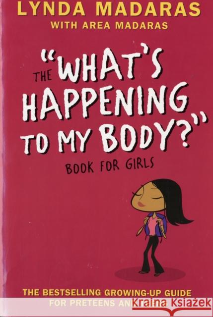 What's Happening to My Body? Book for Girls: Revised Edition Simon Sullivan 9781557047649 HarperCollins Publishers Inc - książka