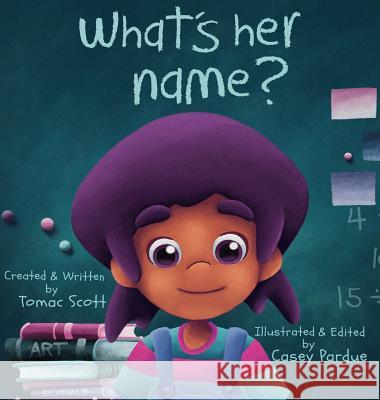 What's Her Name? Tomac Scott 9781948080750 Indigo River Publishing - książka