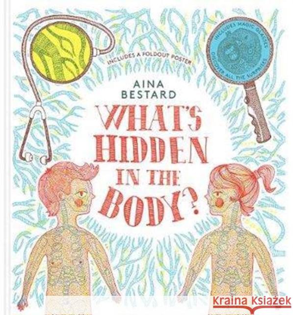 What's Hidden In The Body? Aina Bestard 9780500651483 Thames & Hudson Ltd - książka