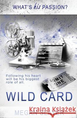 What's His Passion?: Wild Card Megan Slayer 9781786519450 Pride & Company - książka