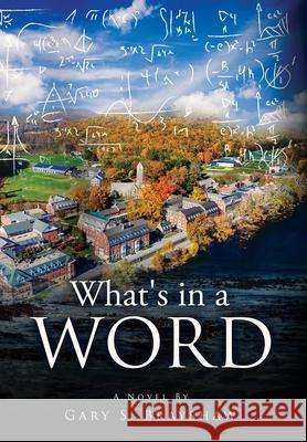What's in a Word Gary S. Brayshaw 9781087938288 Gary S. Brayshaw - książka