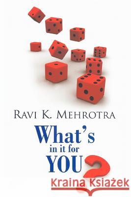 What's in it for YOU? Mehrotra Cbe, Ravi K. 9781479299317 Createspace - książka