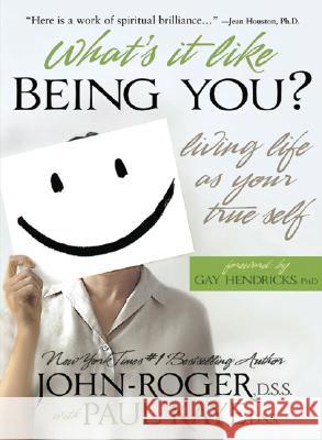 What's It Like Being You? John-Roger 9781893020252 Mandeville Press - książka