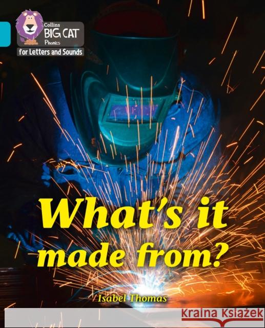 What’s it made from?: Band 07/Turquoise Thomas, Isabel 9780008230333 HarperCollins Publishers - książka
