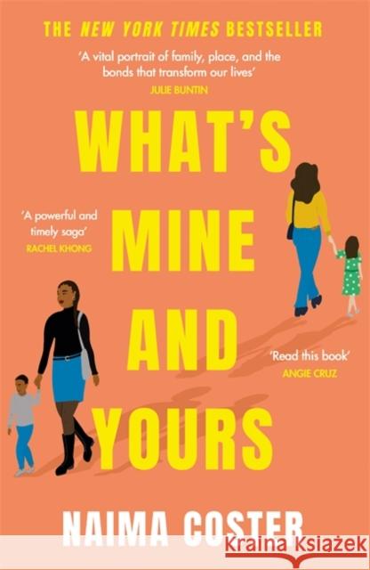 What's Mine and Yours Naima Coster 9781398703346 Orion Publishing Co - książka