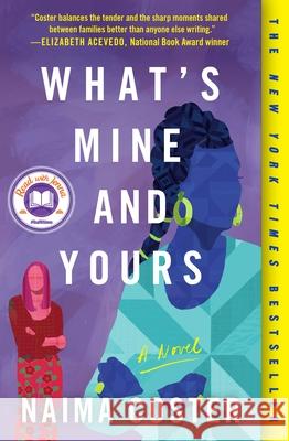 What's Mine and Yours Naima Coster 9781538702338 Grand Central Publishing - książka