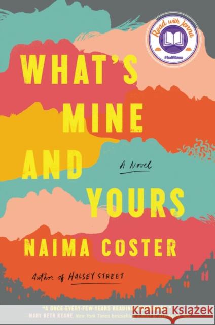 What's Mine and Yours Naima Coster 9781538702345 Grand Central Publishing - książka