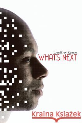 What's Next Geoffrey Keane 9781477270400 Authorhouse - książka