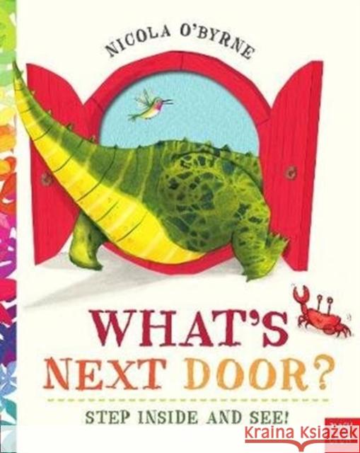 What's Next Door? Nicola O'Byrne 9780857638335 Nosy Crow Ltd - książka