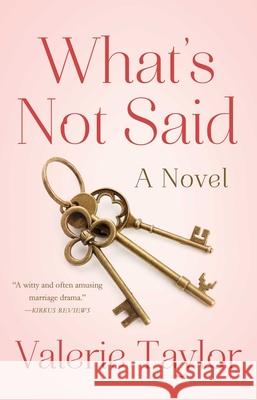 What's Not Said Valerie Taylor 9781631527456 She Writes Press - książka