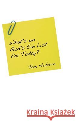 What's On God's Sin List for Today? Tom Hobson 9781498259903 Wipf & Stock Publishers - książka