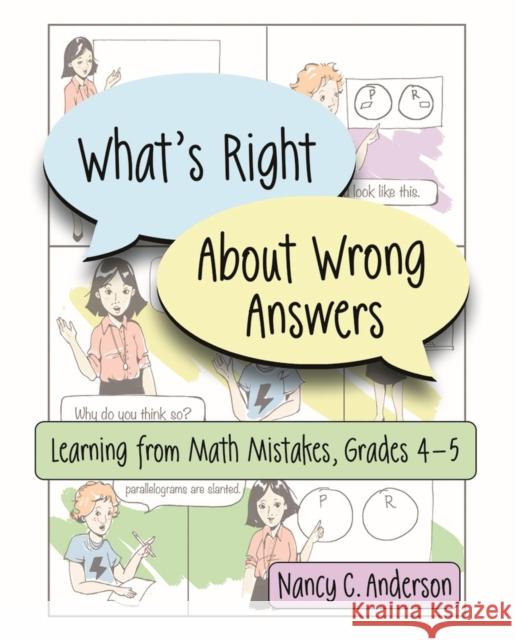 What's Right about Wrong Answers: Learning from Math Mistakes, Grades 4-5 Nancy Anderson 9781625310866 Stenhouse Publishers - książka