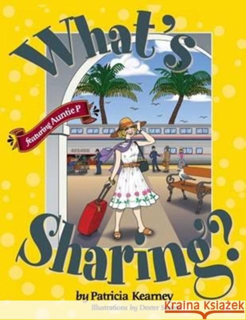 What's Sharing? Patricia Kearney 9780615625065 Connolly, Hayes & Heffernan Publishers - książka