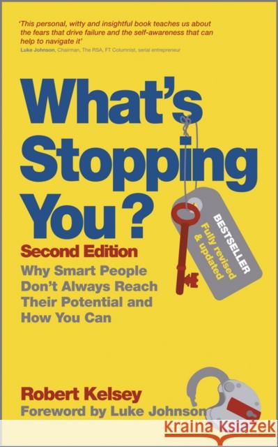 What's Stopping You?: Why Smart People Don't Always Reach Their Potential and How You Can Johnson, Luke 9780857083074  - książka