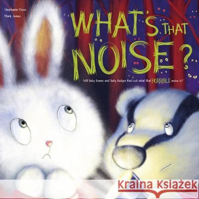 What's That Noise  9781786703002 Bonnier Books Ltd - książka