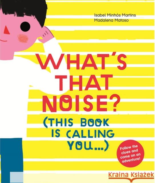 What's That Noise? Isabel Minhs Martins 9781849764292 TATE PUBLISHING - książka