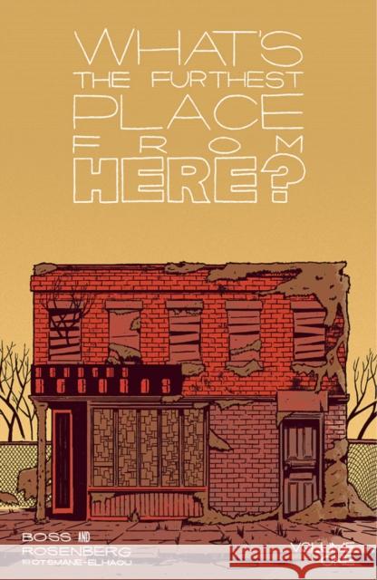 What's The Furthest Place From Here, Volume 1 Matt Rosenberg 9781534322288 Image Comics - książka