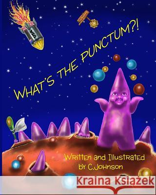 What's the Punctum? MS Cheryl Ann Johnson 9781499765663 Createspace - książka