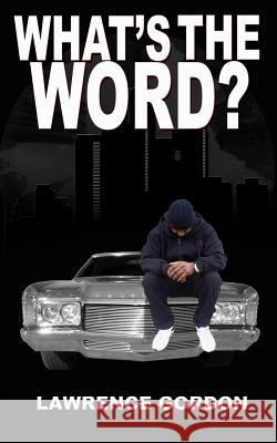 What's the Word? Lawrence Gordon 9780991358120 T & P Publishing Company LLC - książka