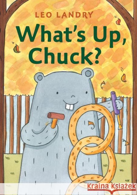 What's Up, Chuck? Leo Landry Leo Landry 9781580896986 Charlesbridge Publishing,U.S. - książka