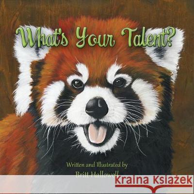 What's Your Talent? Britt Hallowell   9780998852140 Britt Hallowell - książka