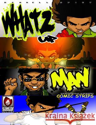 whatz up man Spicy, Derrell 9781484972724 Createspace - książka