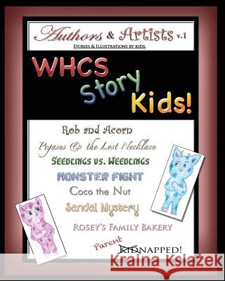 WHCS Story Kids! McFarland, Roslyn 9781535173049 Createspace Independent Publishing Platform - książka