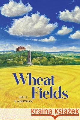 Wheat Fields Bill Sampson 9781953583437 Flint Hills Publishing - książka