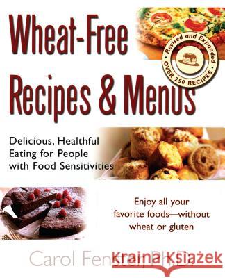 Wheat-Free Recipes & Menus Carol Fenster Carol Fenster 9781583331910 Avery Publishing Group - książka