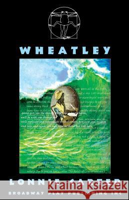 Wheatley Lonnie Carter 9780881452792 Broadway Play Publishing Inc - książka