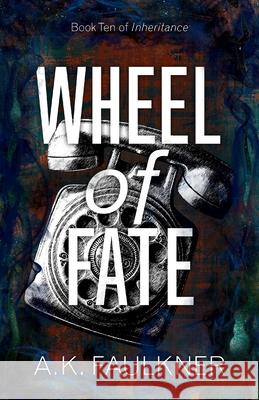 Wheel of Fate A. K. Faulkner 9781912349203 Ravensword Press - książka