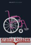 Wheelchair Professor Christopher R. Smit (Calvin College, USA) 9781501341984 Bloomsbury Publishing Plc