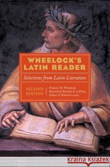 Wheelock's Latin Reader, 2nd Edition: Selections from Latin Literature Frederic M. Wheelock Richard A. LaFleur Richard A. LaFleur 9780060935061 HarperCollins Publishers Inc - książka